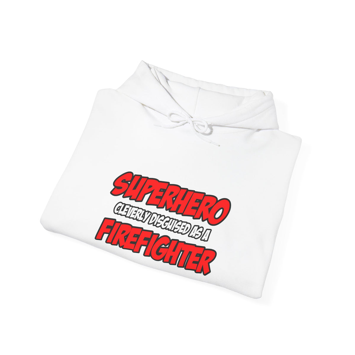 Superhero...Firefighter - Unisex Heavy Blend™ Hooded Sweatshirt