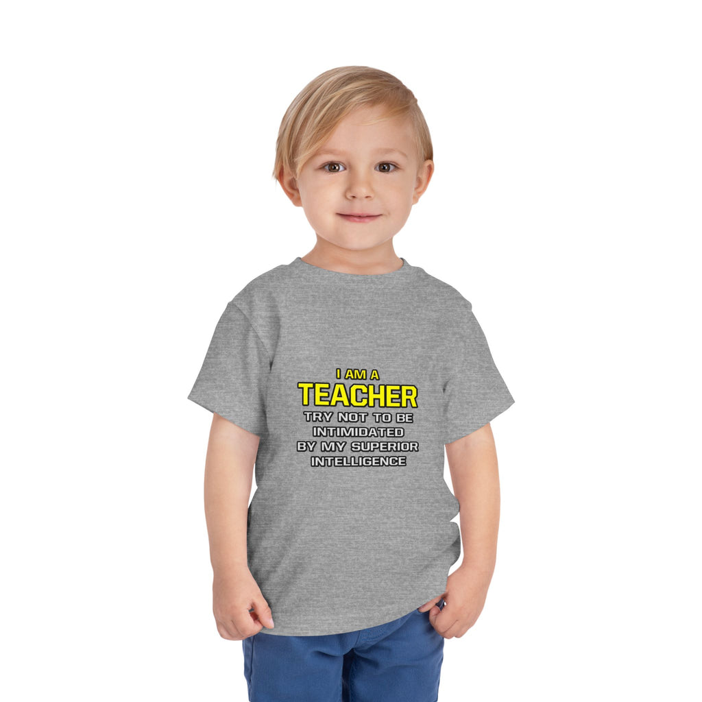 Teacher...Superior Intelligence - Toddler Short Sleeve Tee