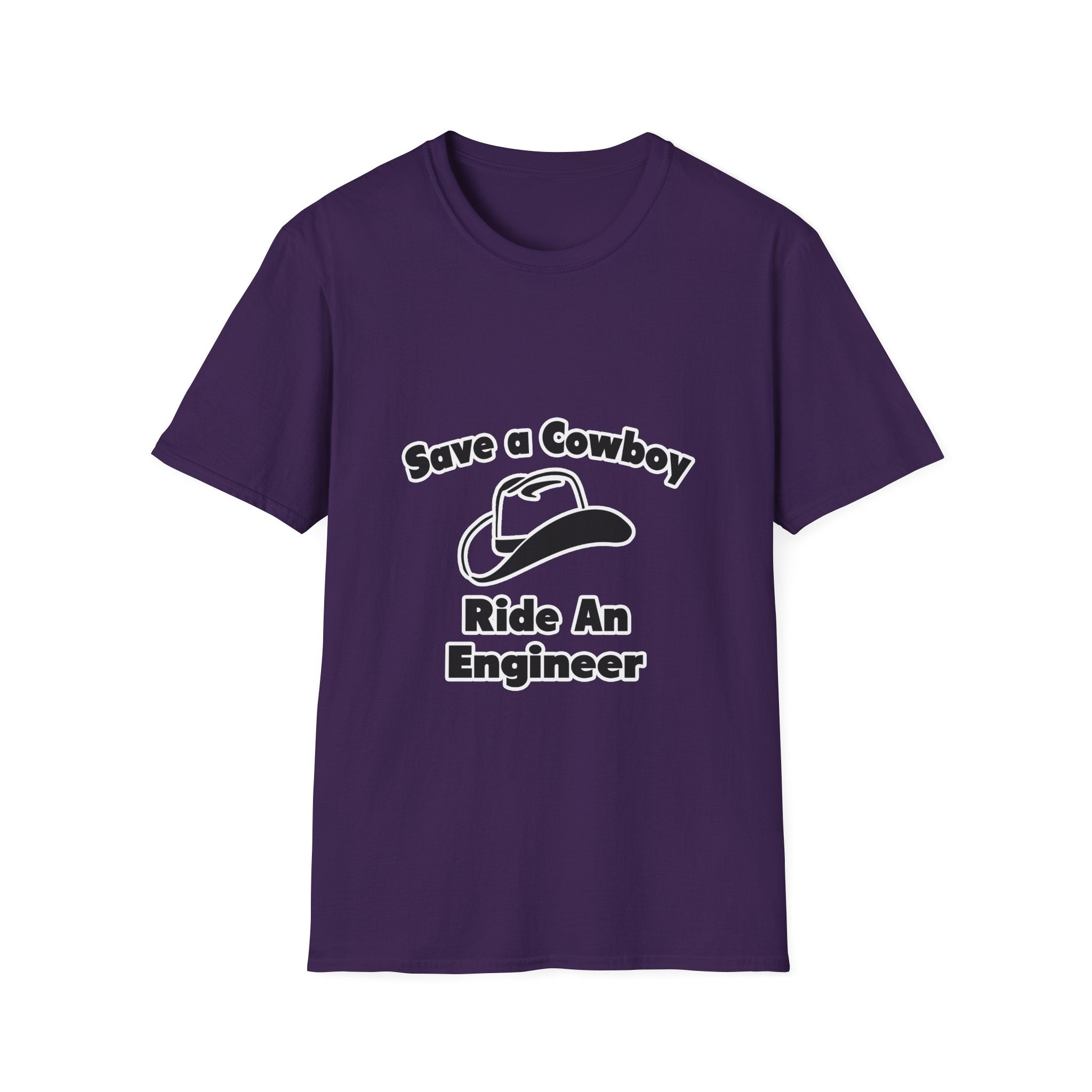 Save a Cowboy .. Ride an Engineer - Unisex Softstyle T-Shirt