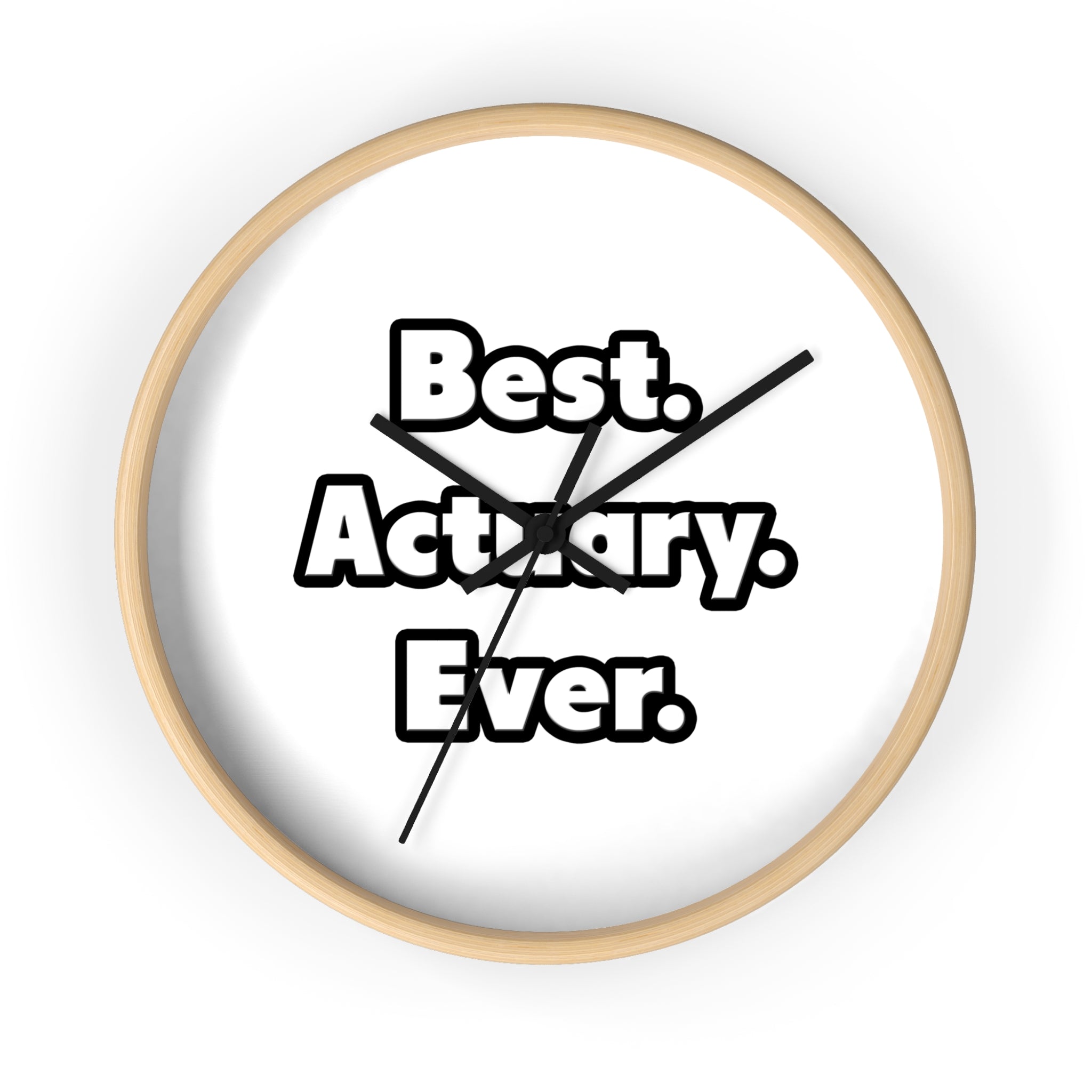 Best. Actuary. Ever - Wall Clock