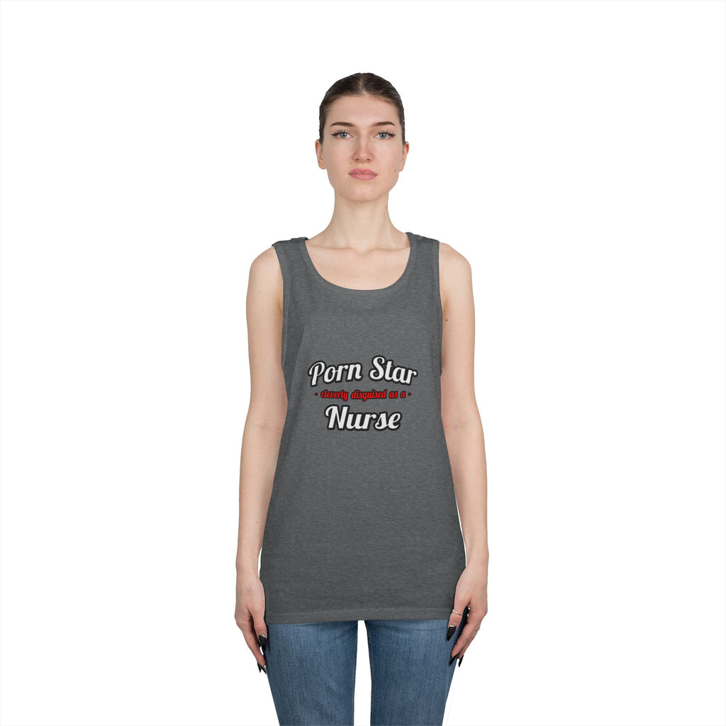 Porn Star...Nurse - Unisex Heavy Cotton Tank Top