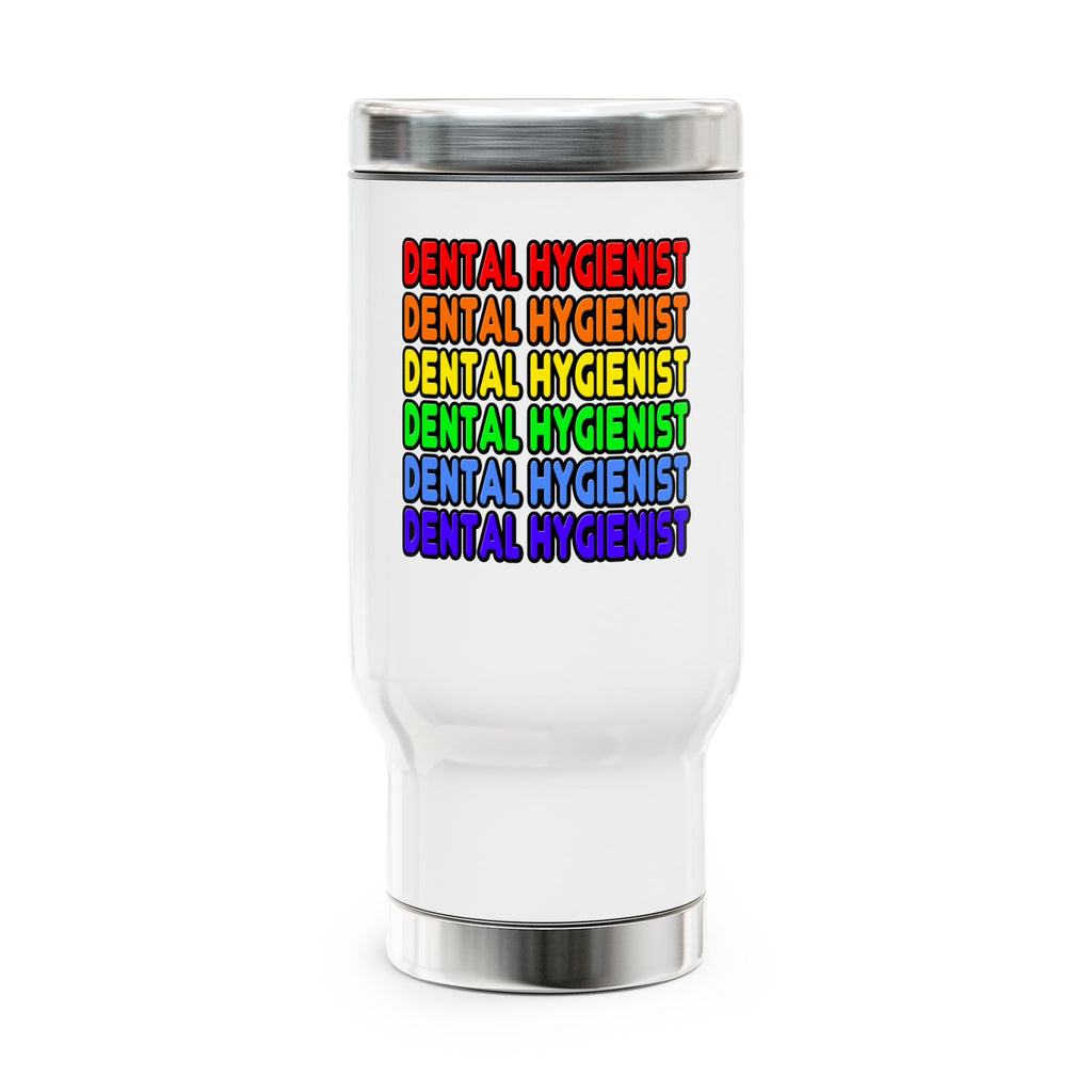 Rainbow Dental Hygienist - Stainless Steel Travel Mug with Handle, 14oz