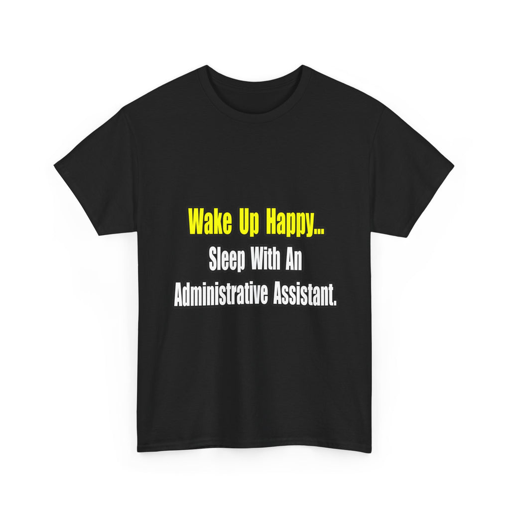 Sleep With An Administrative Assistant - Unisex Heavy Cotton Tee