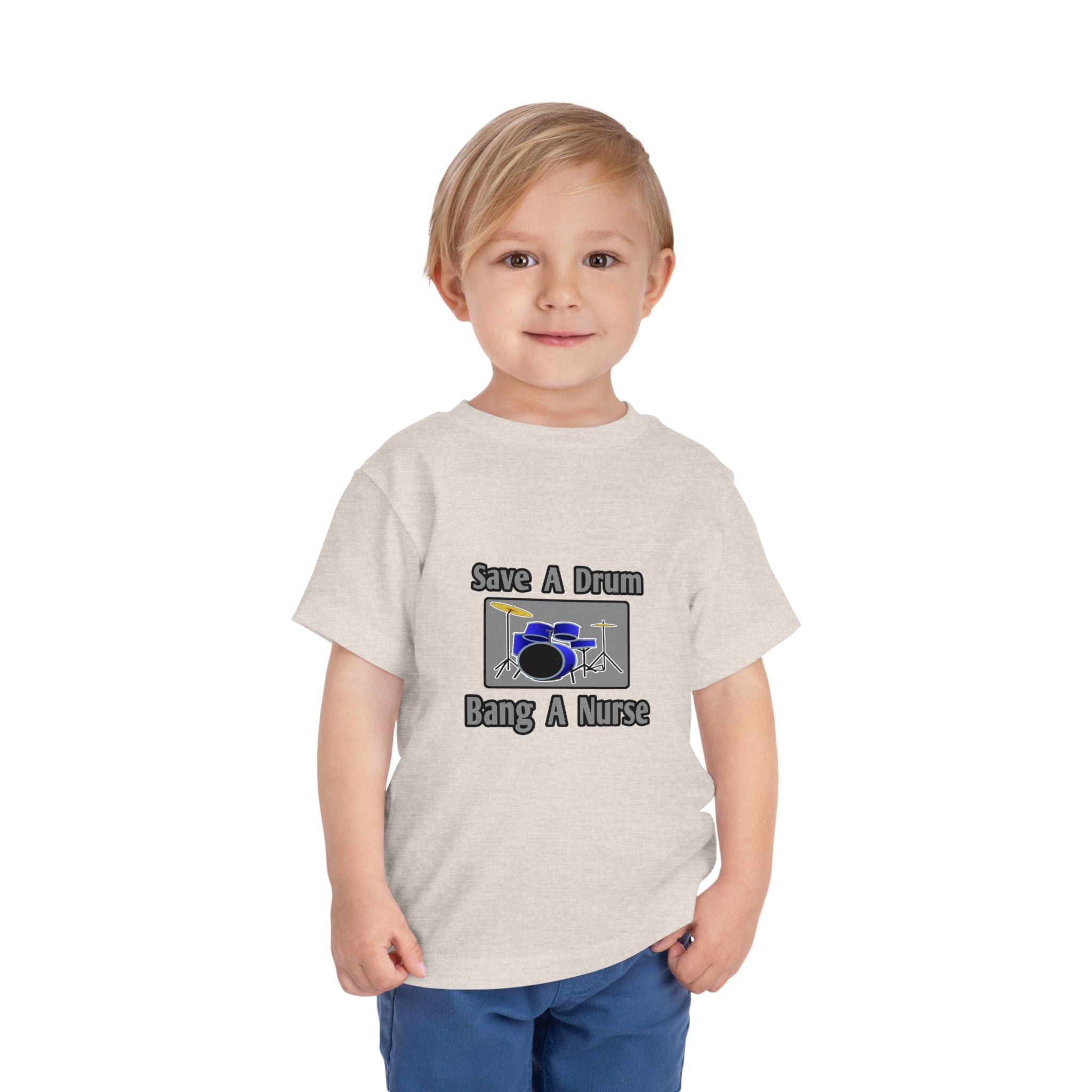Save a Drum...Bang a Nurse - Toddler Short Sleeve Tee