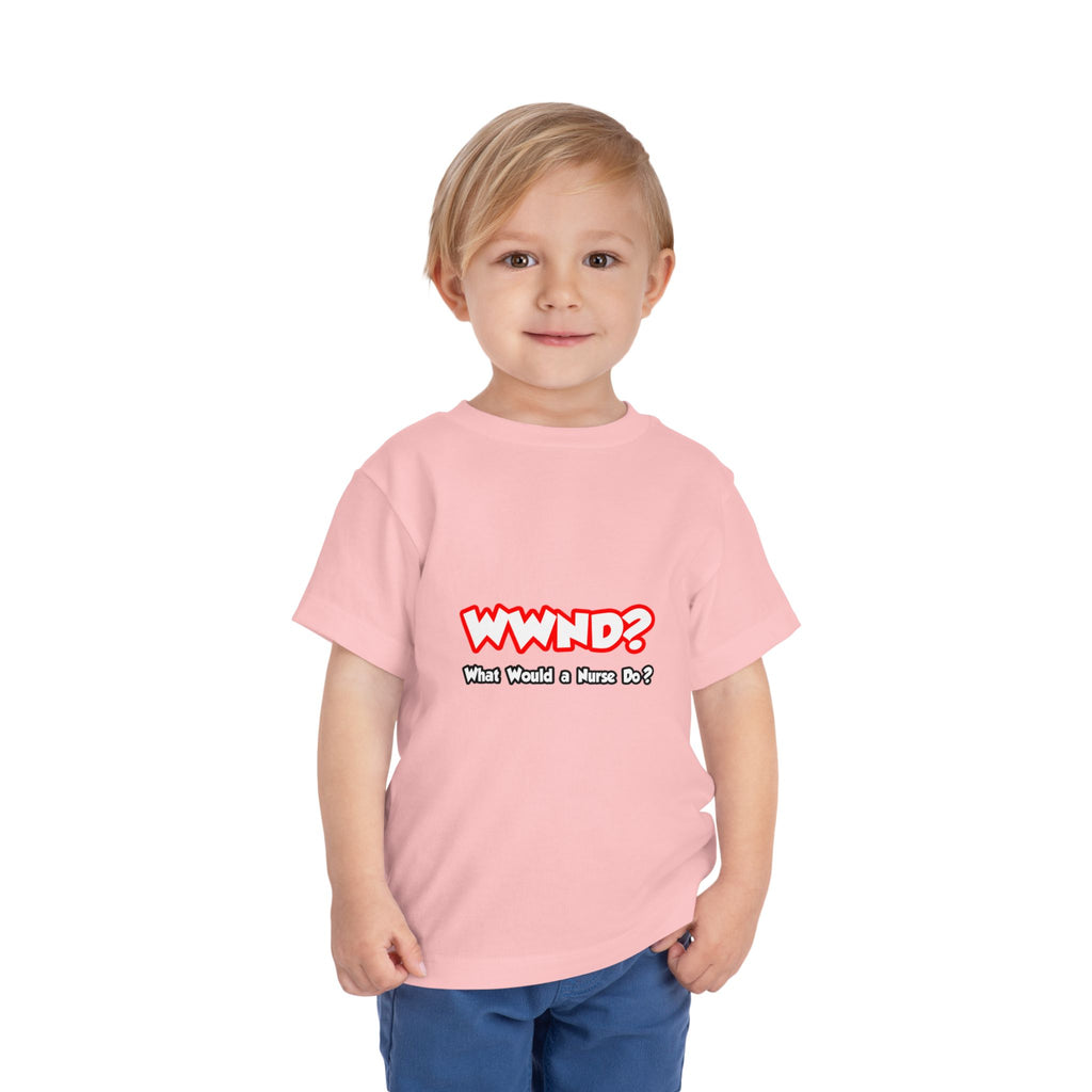 WWND...What Would a Nurse Do - Toddler Short Sleeve Tee