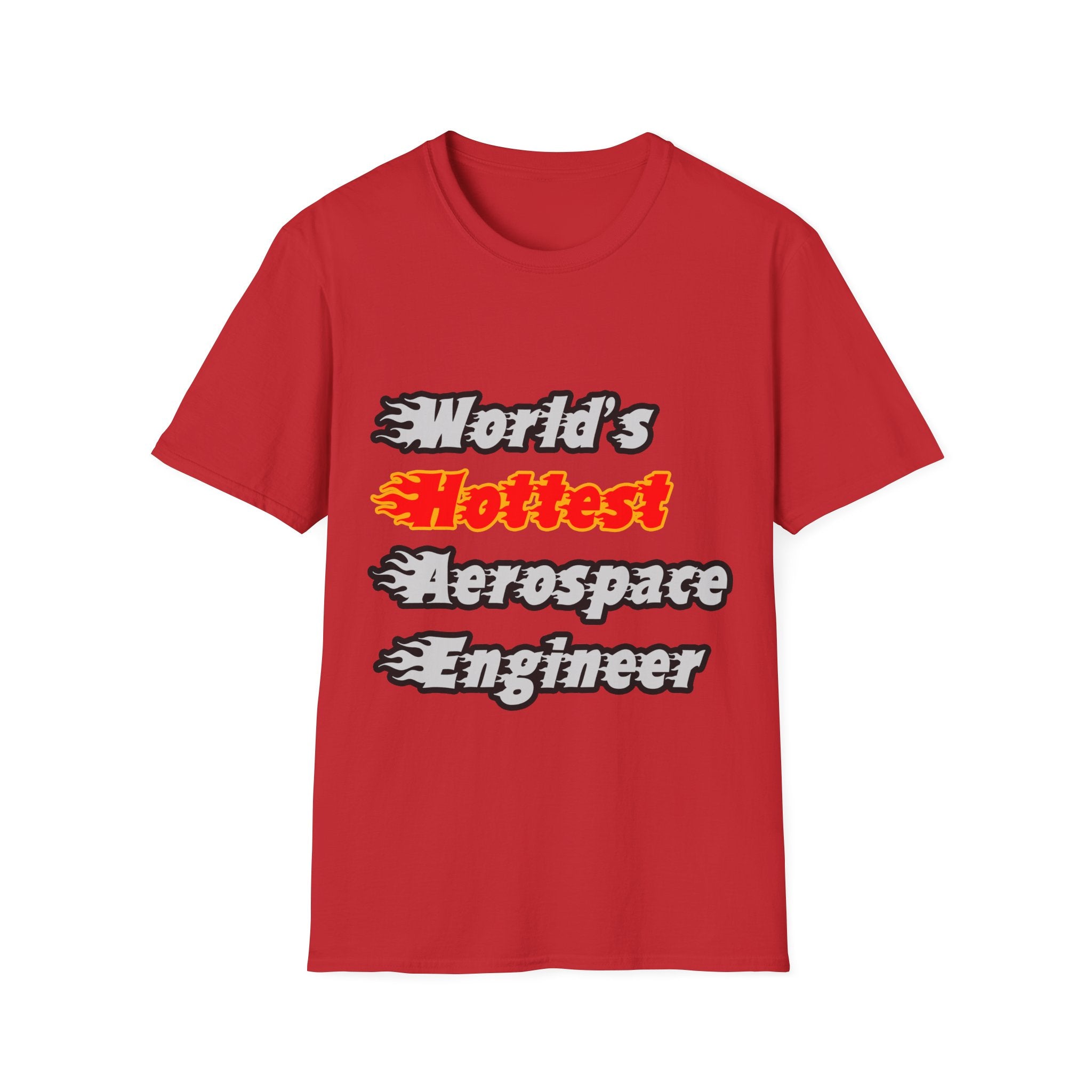 World's Hottest Aerospace Engineer - Unisex Softstyle T-Shirt