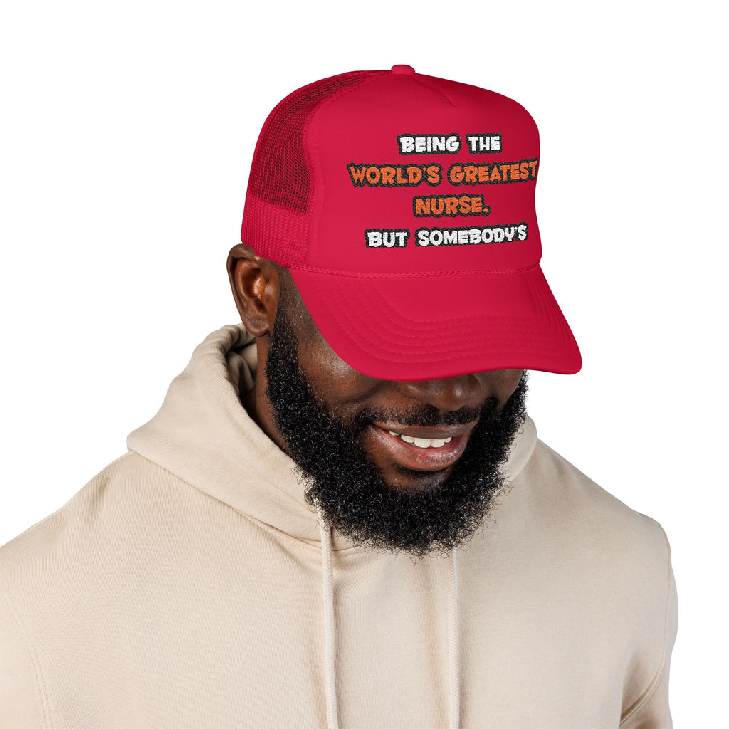 World's Greatest Nurse Joke - Foam Trucker Hat