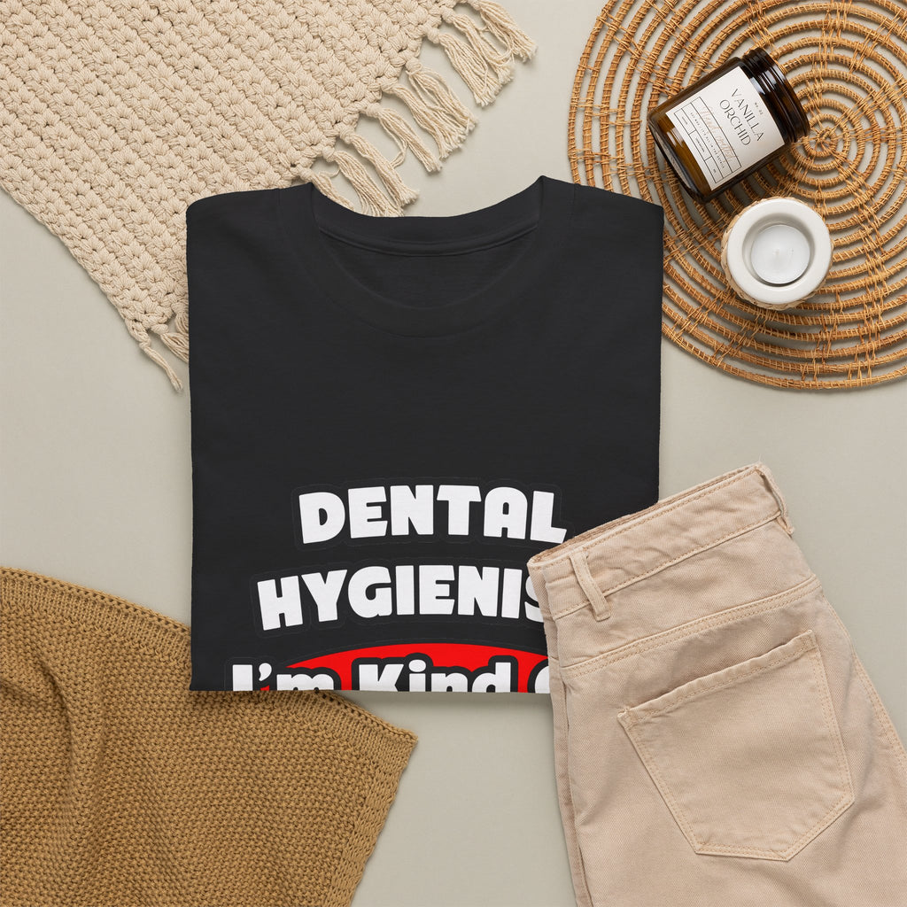 Dental Hygienist...Big Deal - Unisex Heavy Cotton Tee