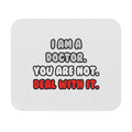 Deal With It ... Funny Doctor - Mouse Pad (Rectangle)