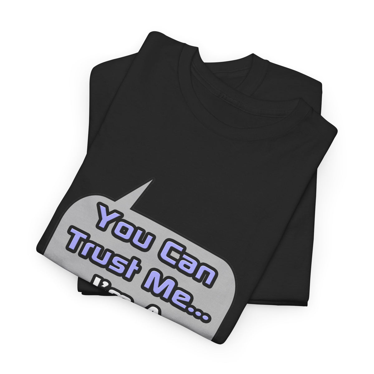 Trust Me .. I'm a Doctor - Unisex Heavy Cotton Tee
