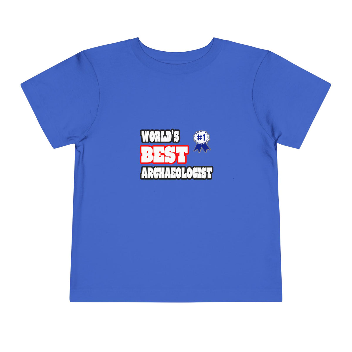World's Best Archaeologist - Toddler Short Sleeve Tee