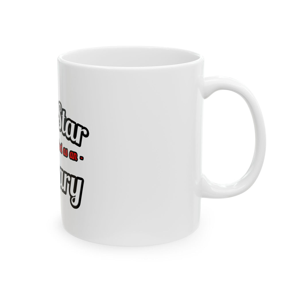 Porn Star ... Actuary - Ceramic Mug, (11oz, 15oz)