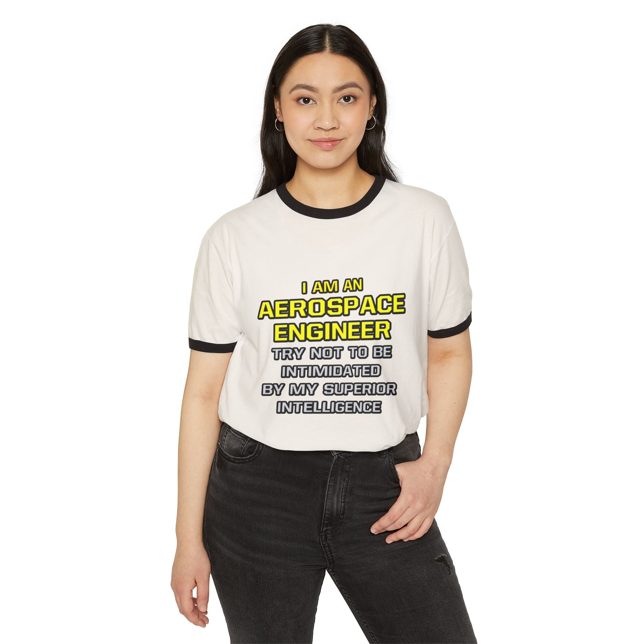 Aerospace Engineer...Superior Intelligence - Unisex Cotton Ringer T-Shirt