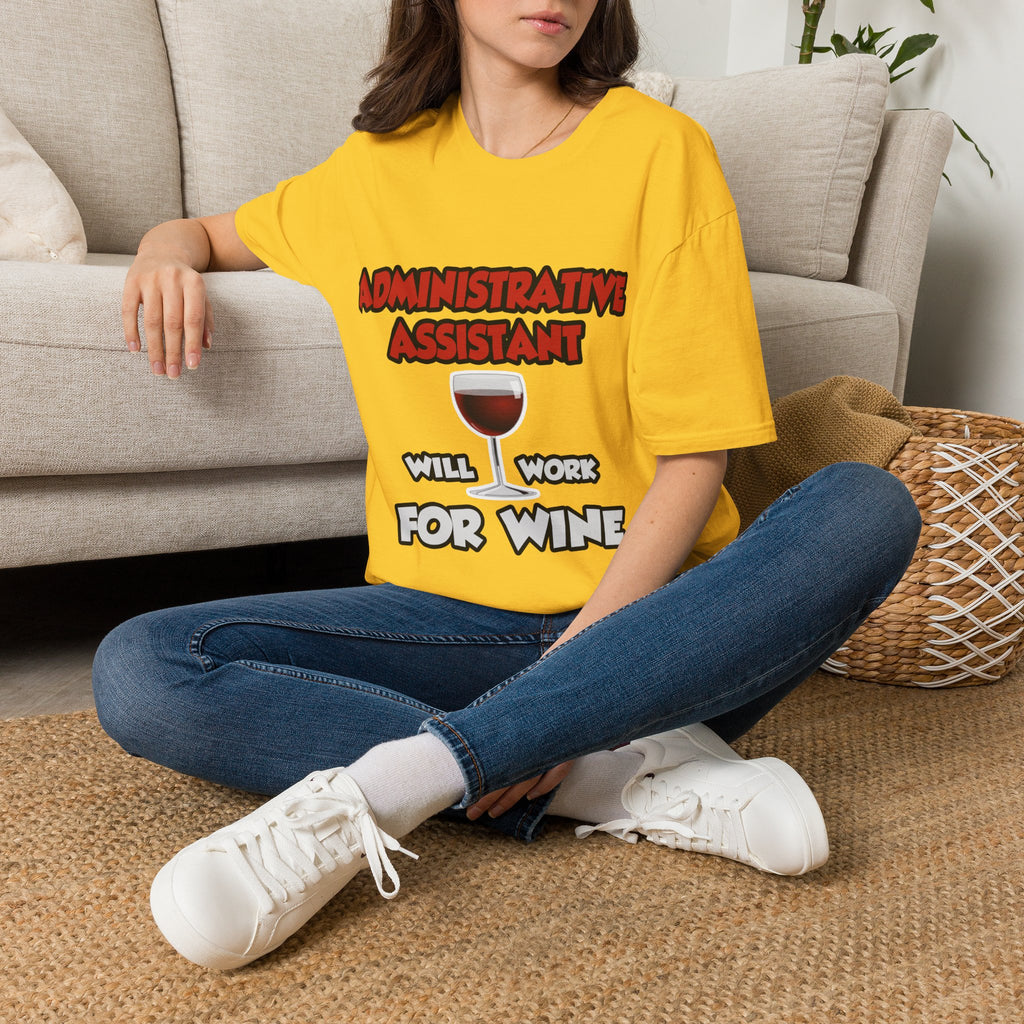 Admin Assistant ... Will Work For Wine - Unisex Softstyle T-Shirt