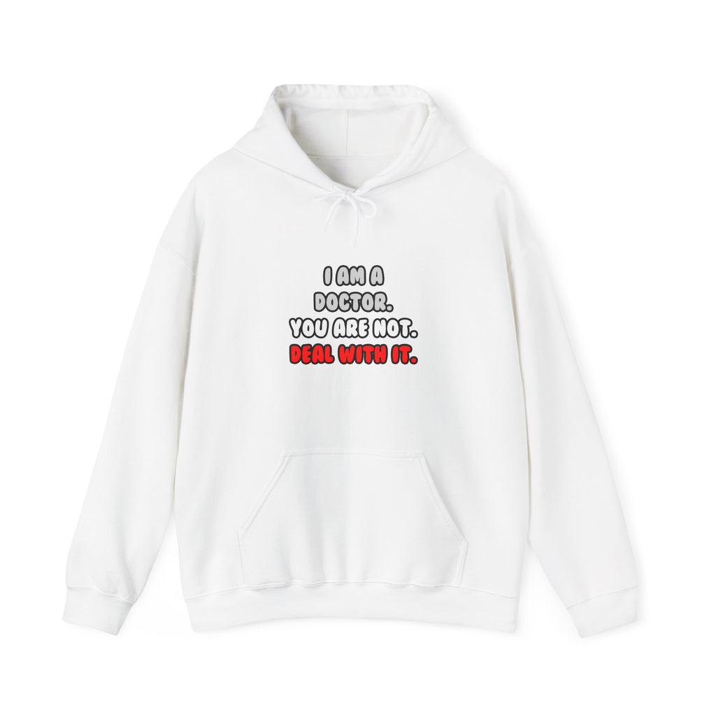 Deal With It ... Funny Doctor - Unisex Heavy Blend™ Hooded Sweatshirt