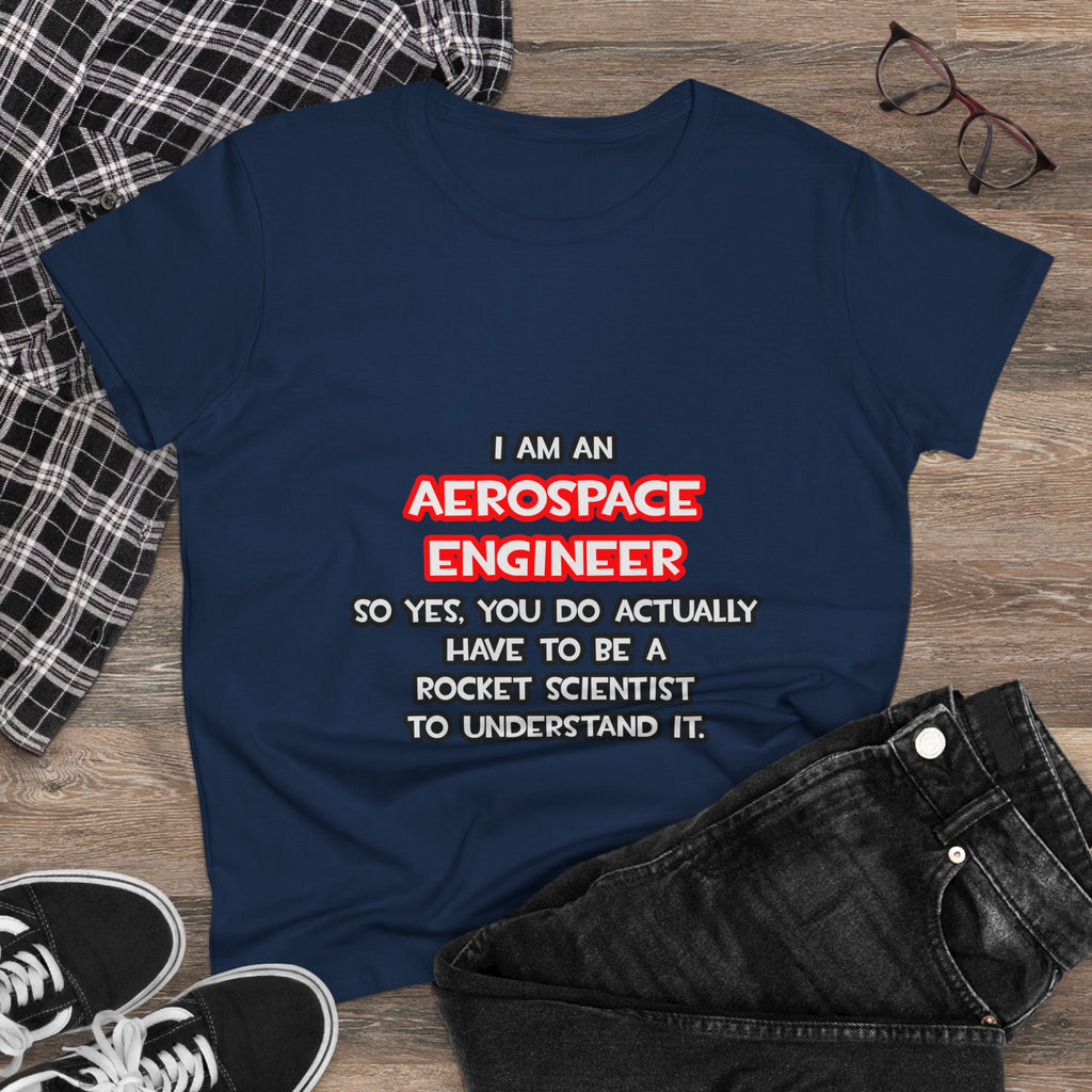 Rocket Scientist .. Funny Aerospace Engineer - Women's Midweight Cotton Tee