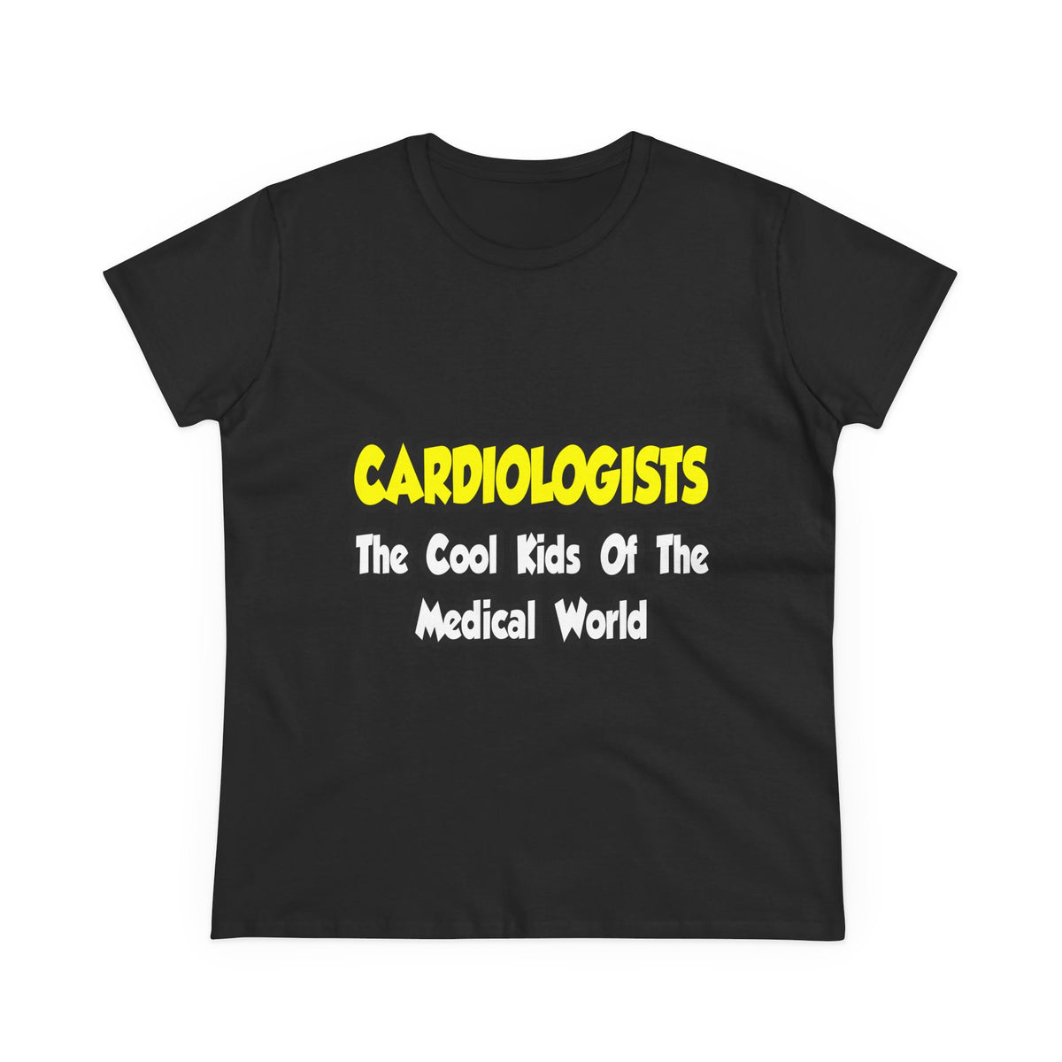 Cardiologists...Cool Kids of Medical World - Women's Midweight Cotton Tee