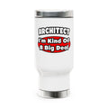 Architect...Big Deal - Stainless Steel Travel Mug with Handle, 14oz