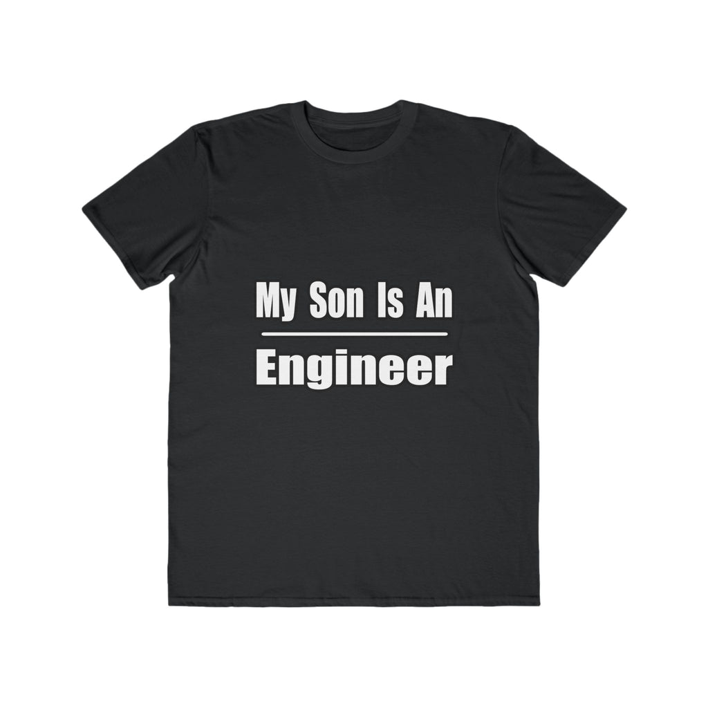 My Son Engineer - Men's Lightweight Fashion Tee