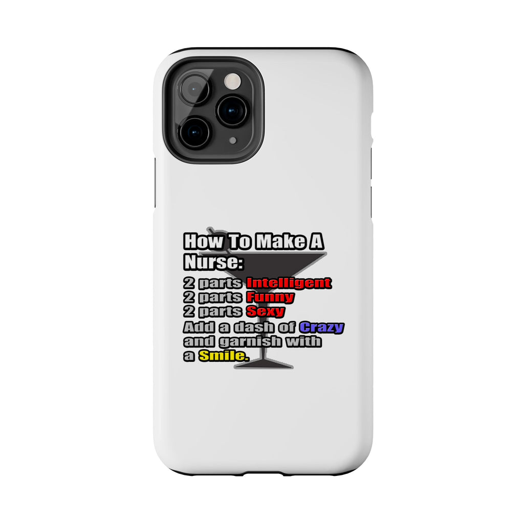 How To Make a Nurse - Tough Phone Cases
