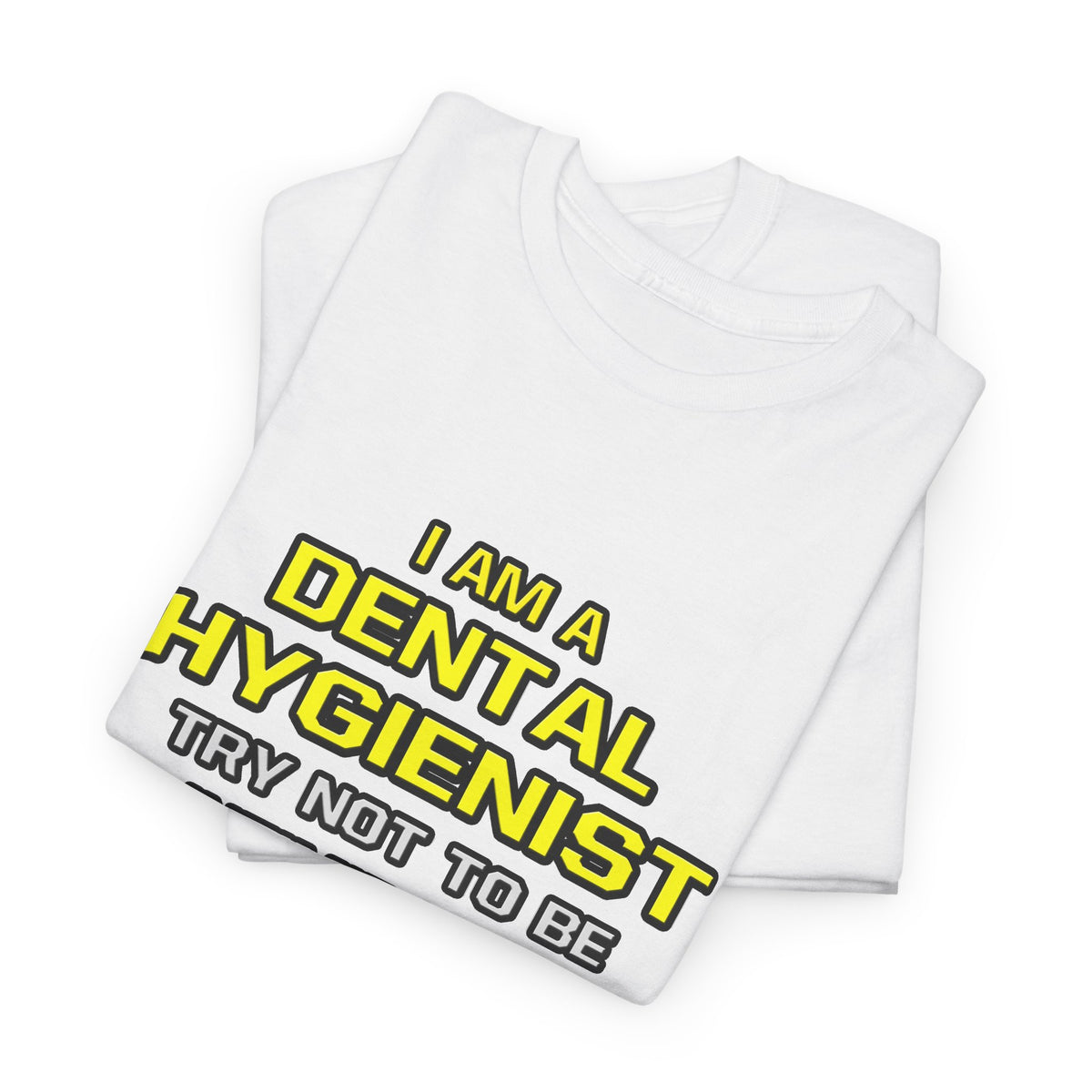 Dental Hygienist...Superior Intelligence - Unisex Heavy Cotton Tee