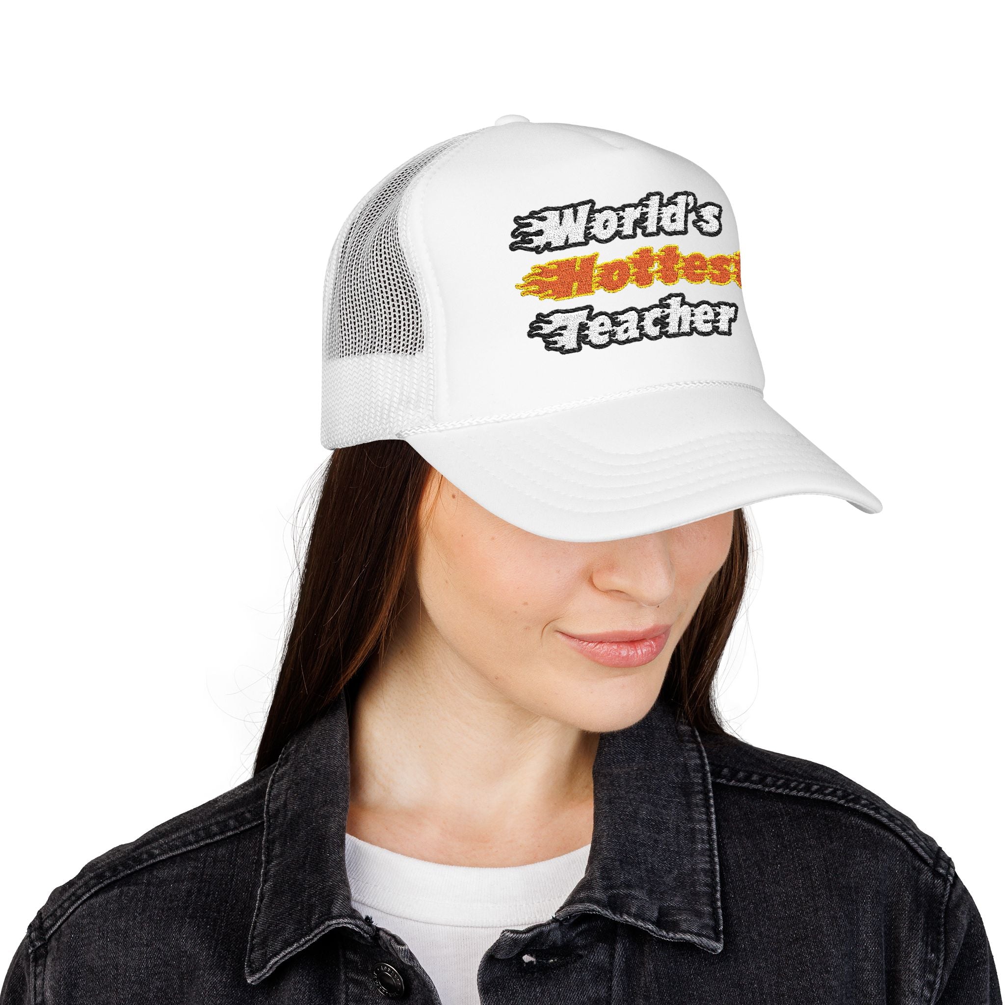 World's Hottest Teacher - Foam Trucker Hat