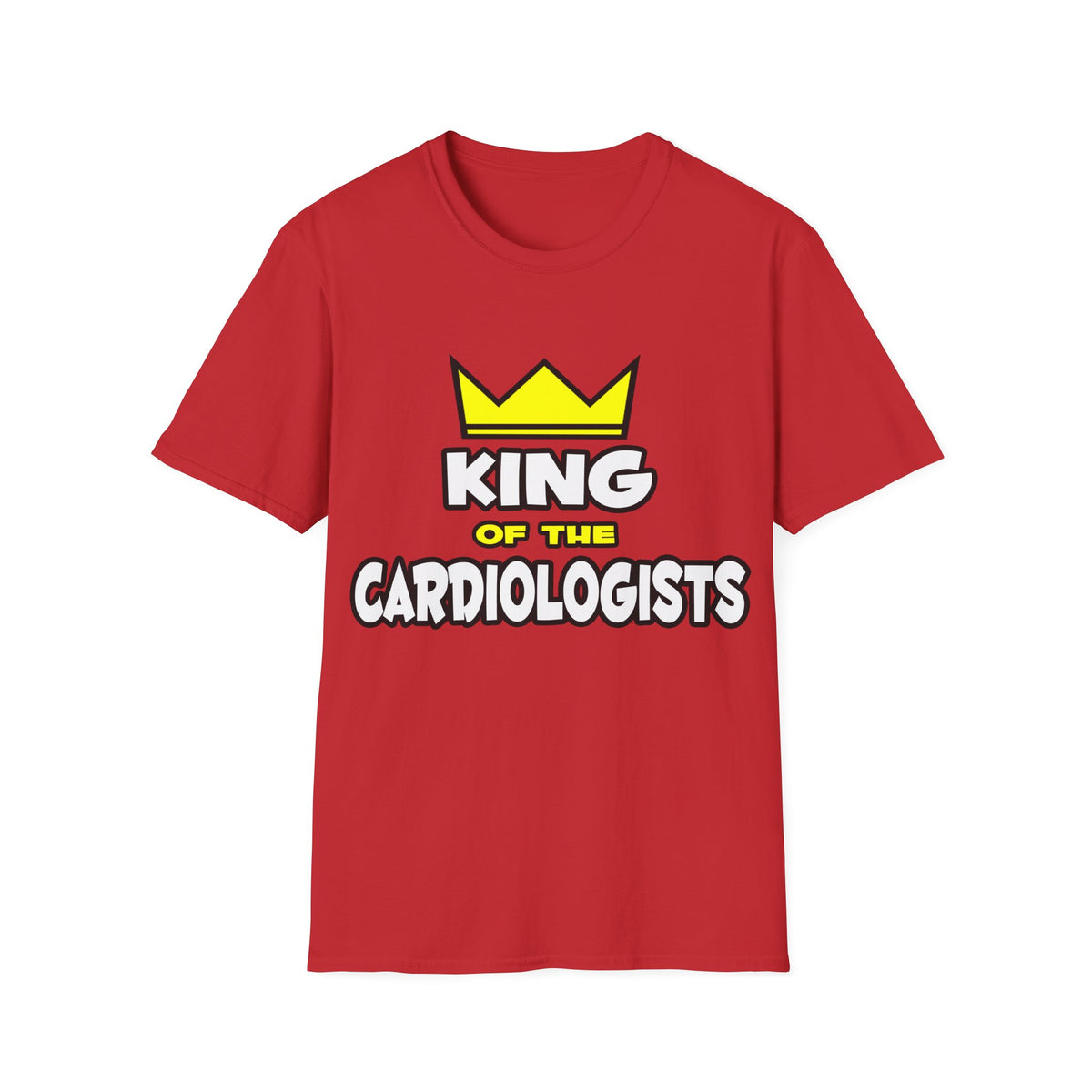 King of the Cardiologists - Unisex Softstyle T-Shirt