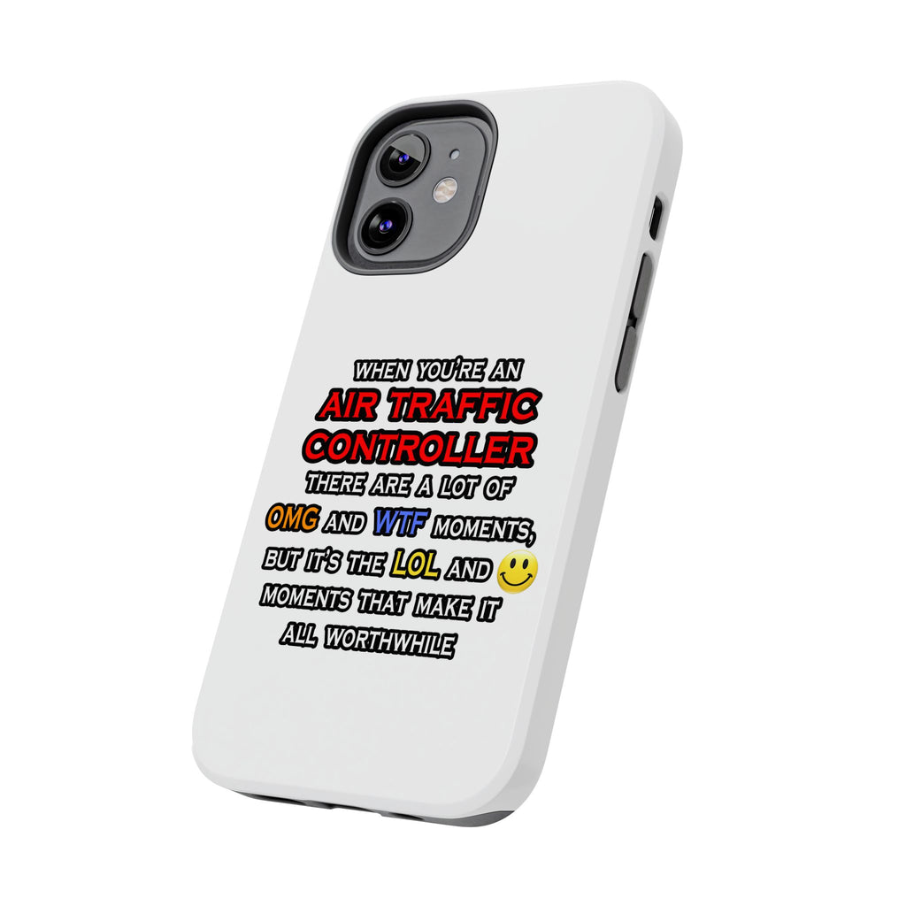 Funny Air Traffic Controller ... OMG WTF LOL - Tough Phone Cases