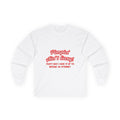Pimpin' Ain't Easy ... Attorney - Unisex Ultra Cotton Long Sleeve Tee