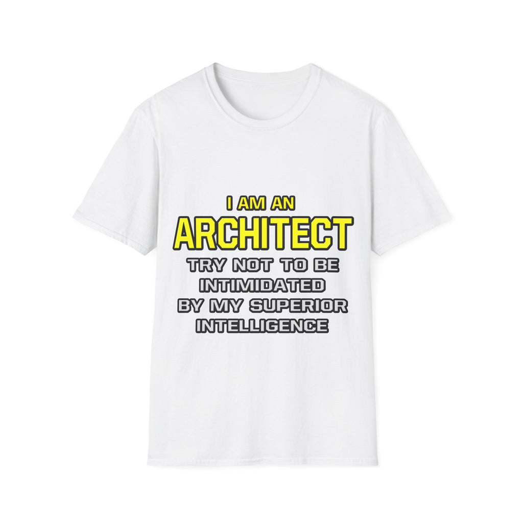 Architect...Superior Intelligence - Unisex Softstyle T-Shirt