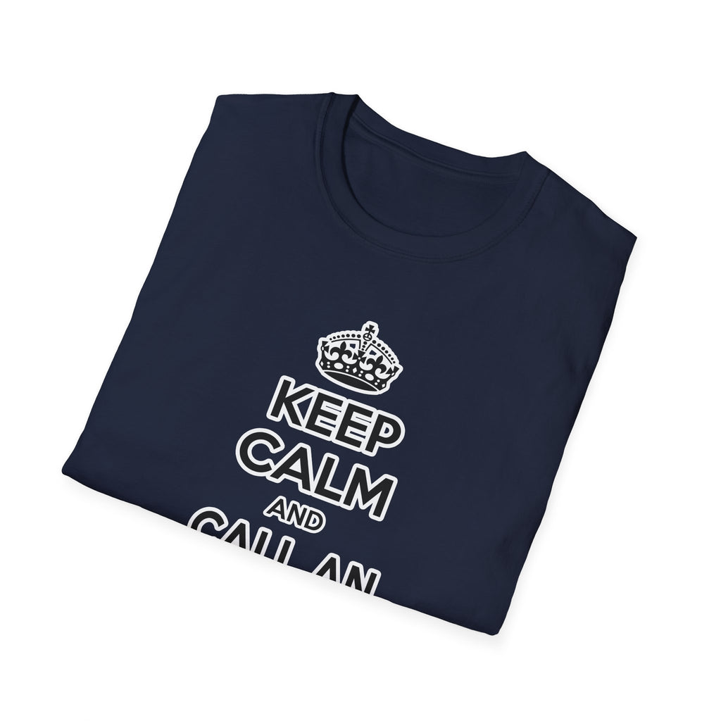 Keep Calm and Call an Epidemiologist - Unisex Softstyle T-Shirt