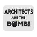 Architects Are The Bomb! - Mouse Pad (Rectangle)