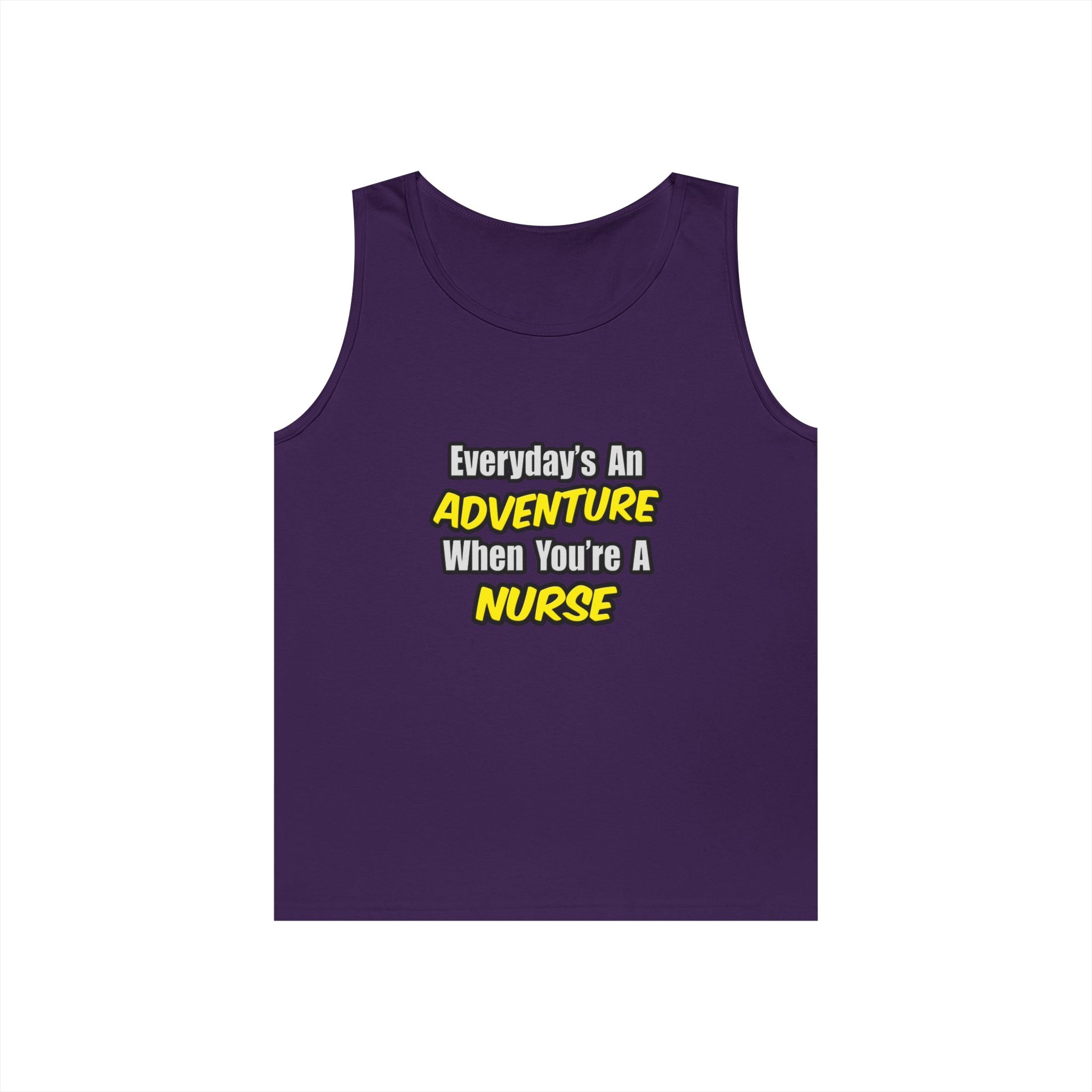 Everyday's An Adventure...Nurse - Unisex Heavy Cotton Tank Top