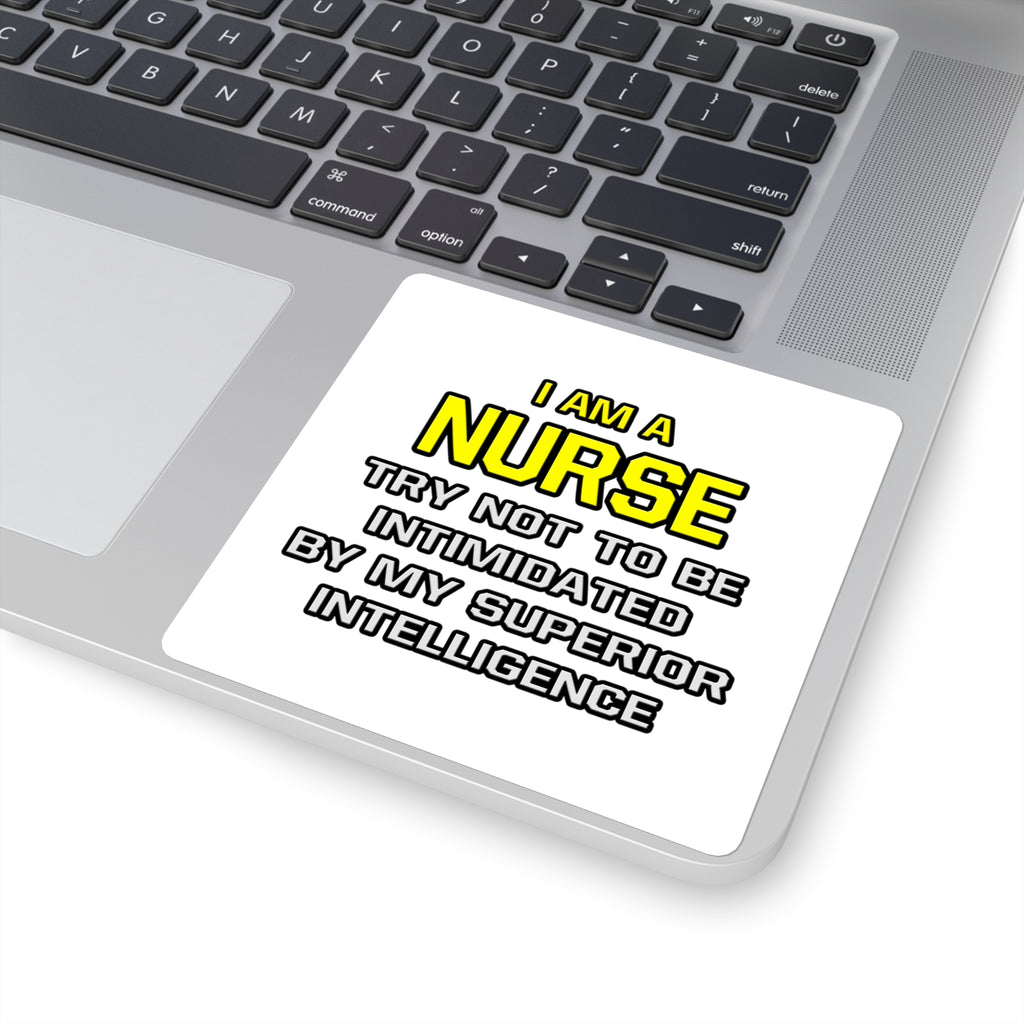Nurse...Superior Intelligence - Square Stickers