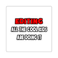 Funny Editor Shirts and Gifts - Square Stickers