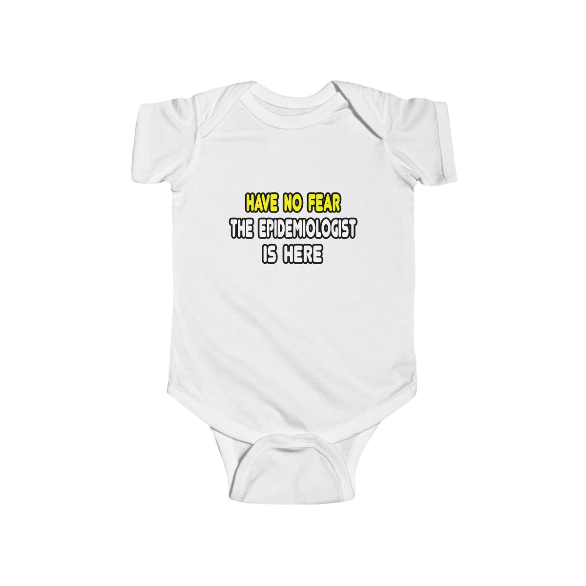 Have No Fear, The Epidemiologist Is Here - Infant Fine Jersey Bodysuit