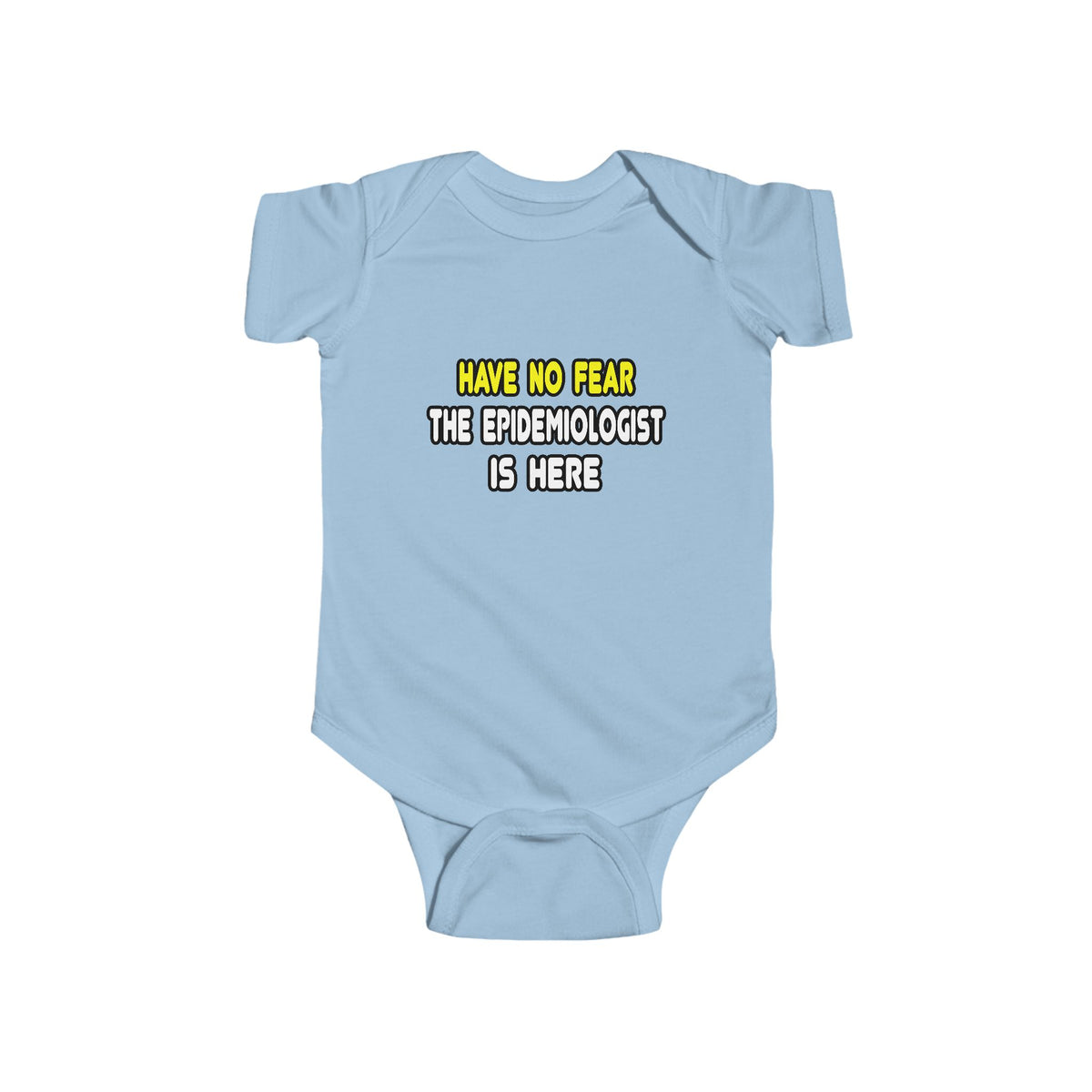 Have No Fear, The Epidemiologist Is Here - Infant Fine Jersey Bodysuit
