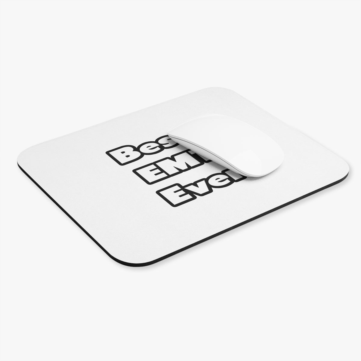 Best. EMT. Ever - Mouse Pad (Rectangle)