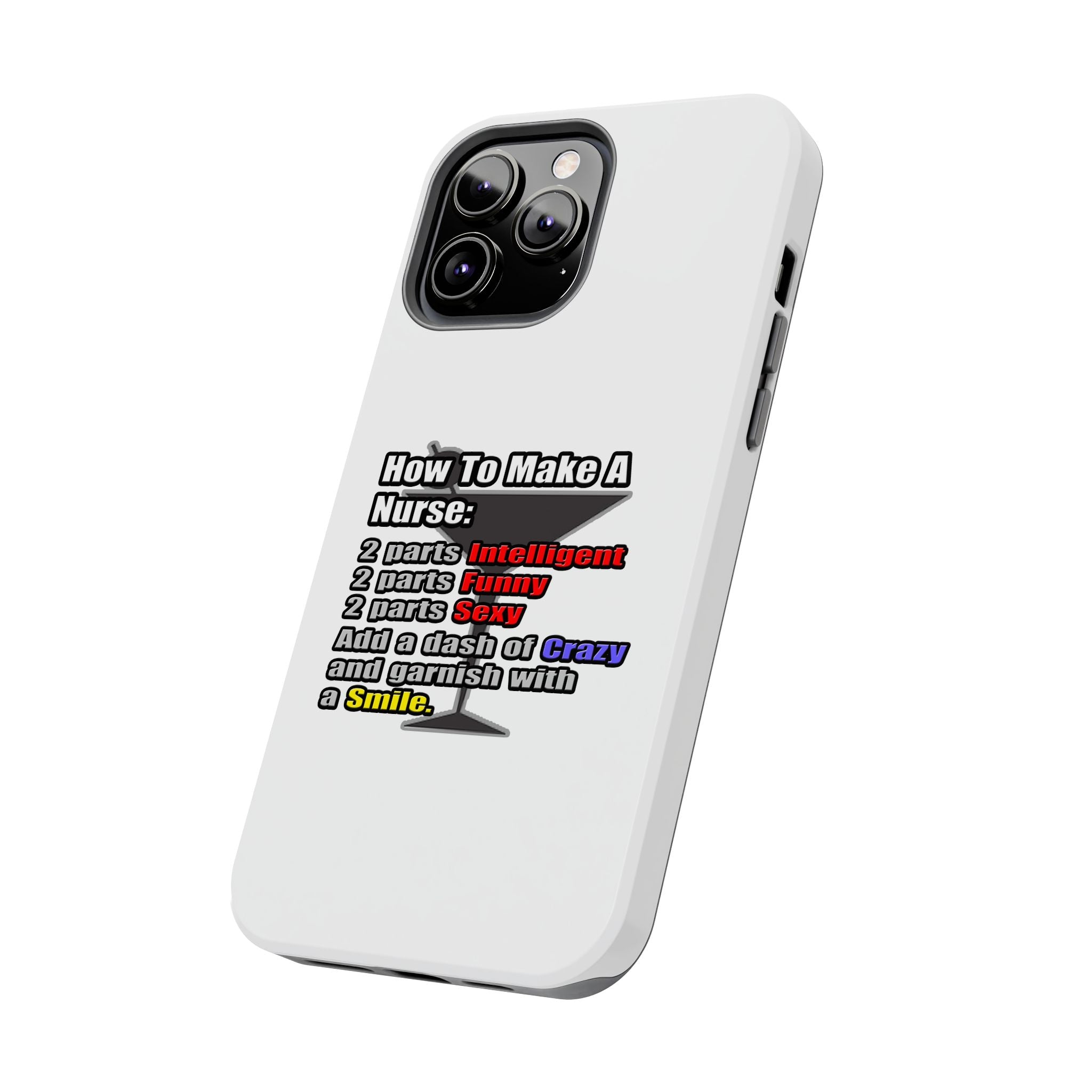 How To Make a Nurse - Tough Phone Cases