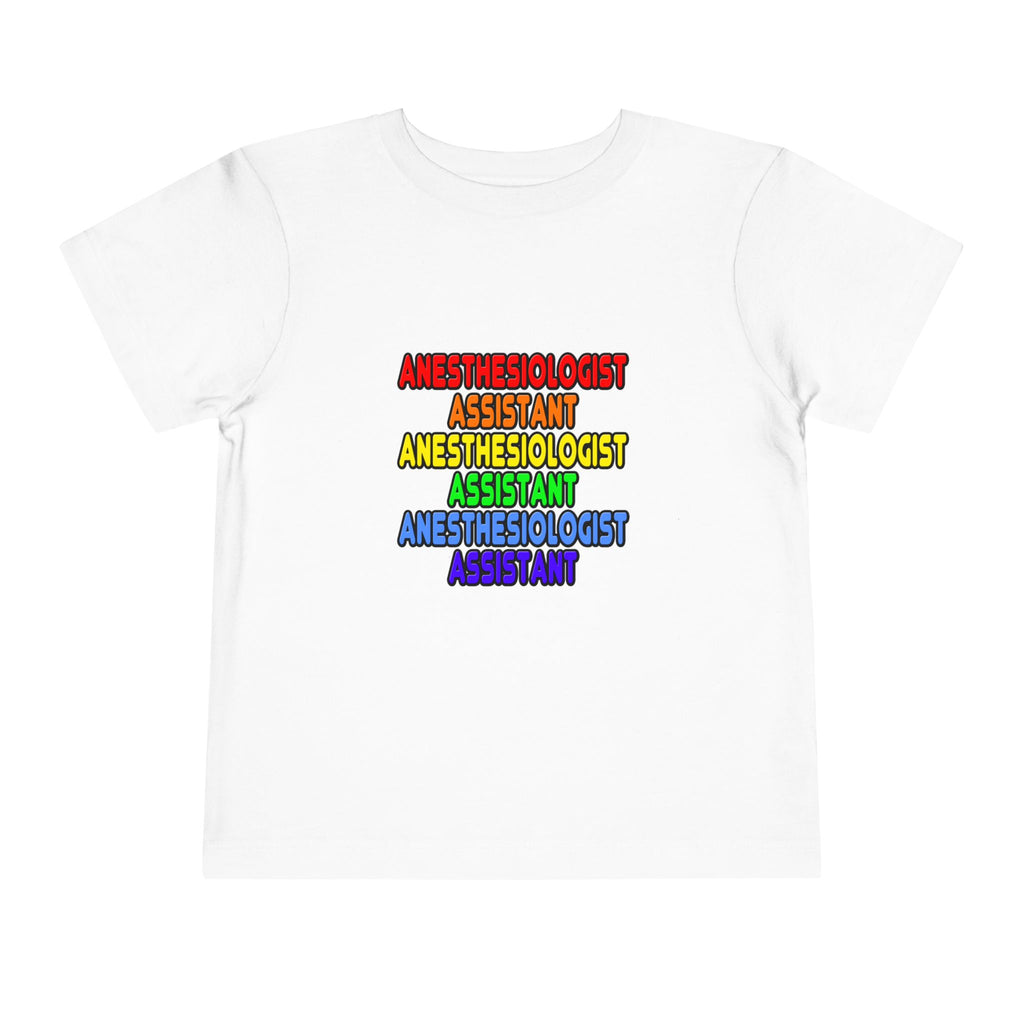 Rainbow Anesthesiologist Assistant - Toddler Short Sleeve Tee