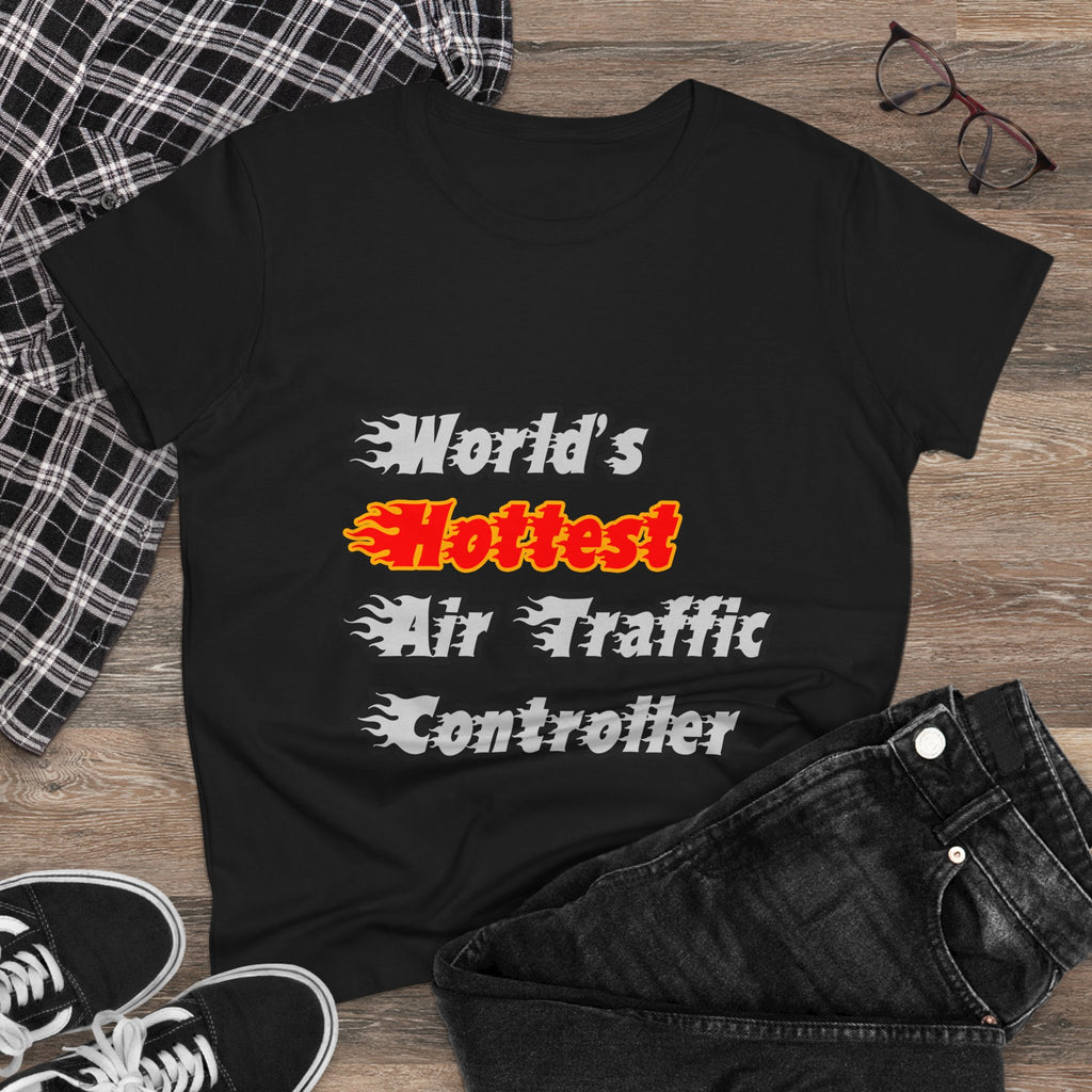 World's Hottest Air Traffic Controller - Women's Midweight Cotton Tee