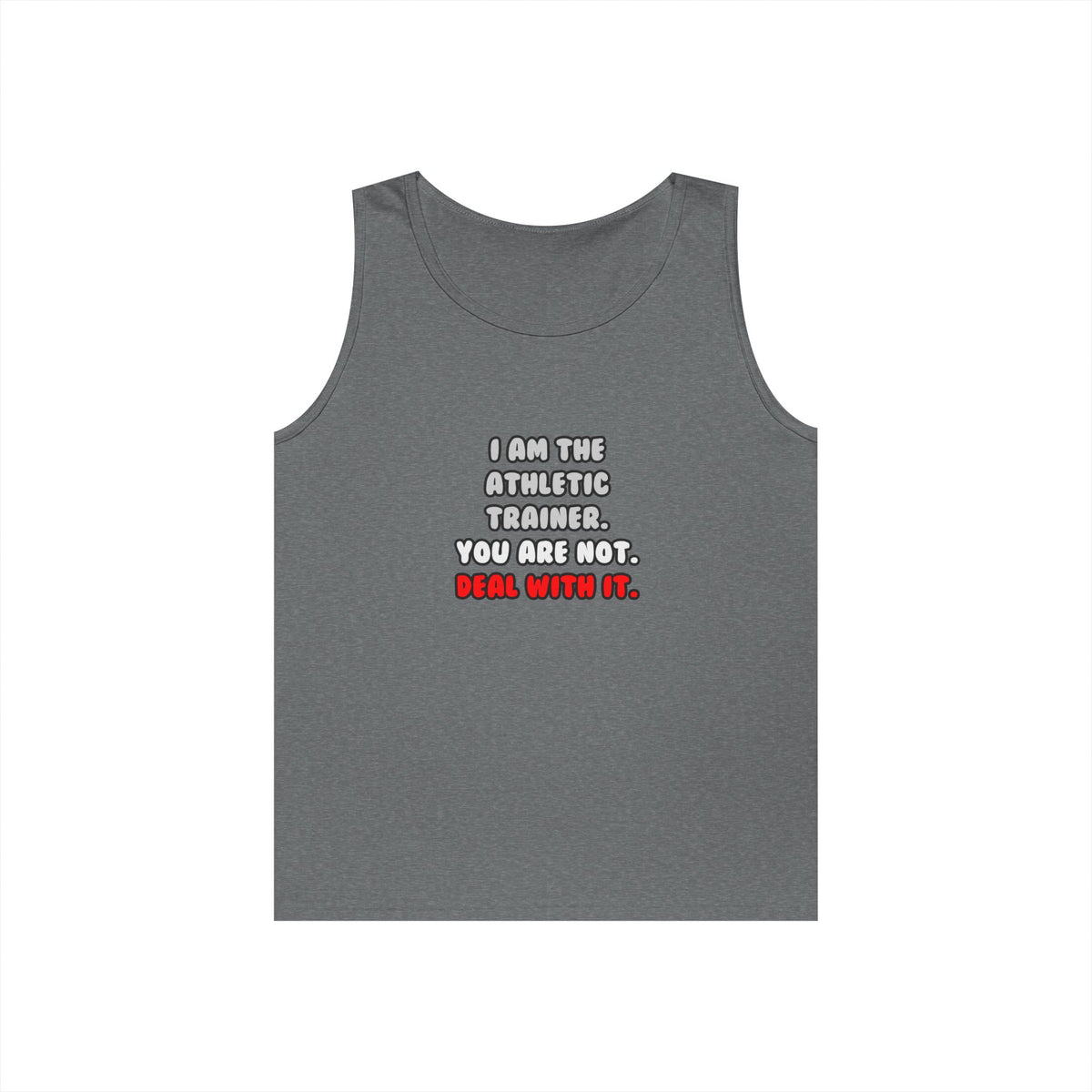 Deal With It ... Funny Athletic Trainer - Unisex Heavy Cotton Tank Top