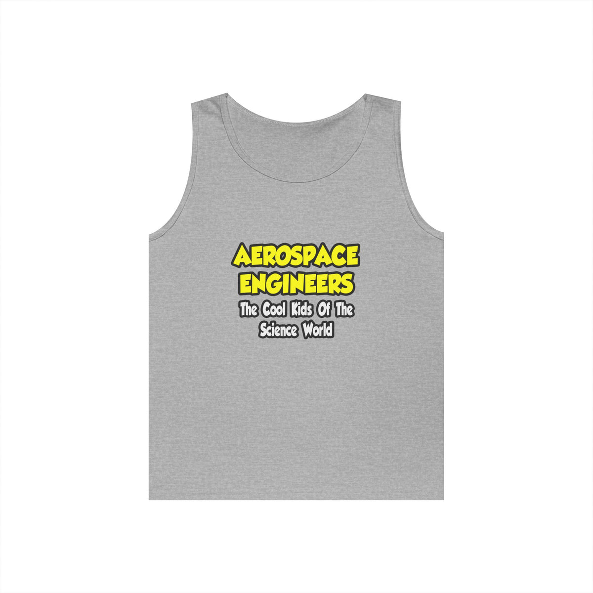 Aerospace Engineers...Cool Kids of Sci World - Unisex Heavy Cotton Tank Top