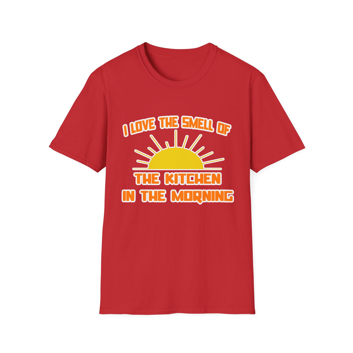 Smell of The Kitchen in the Morning - Unisex Softstyle T-Shirt