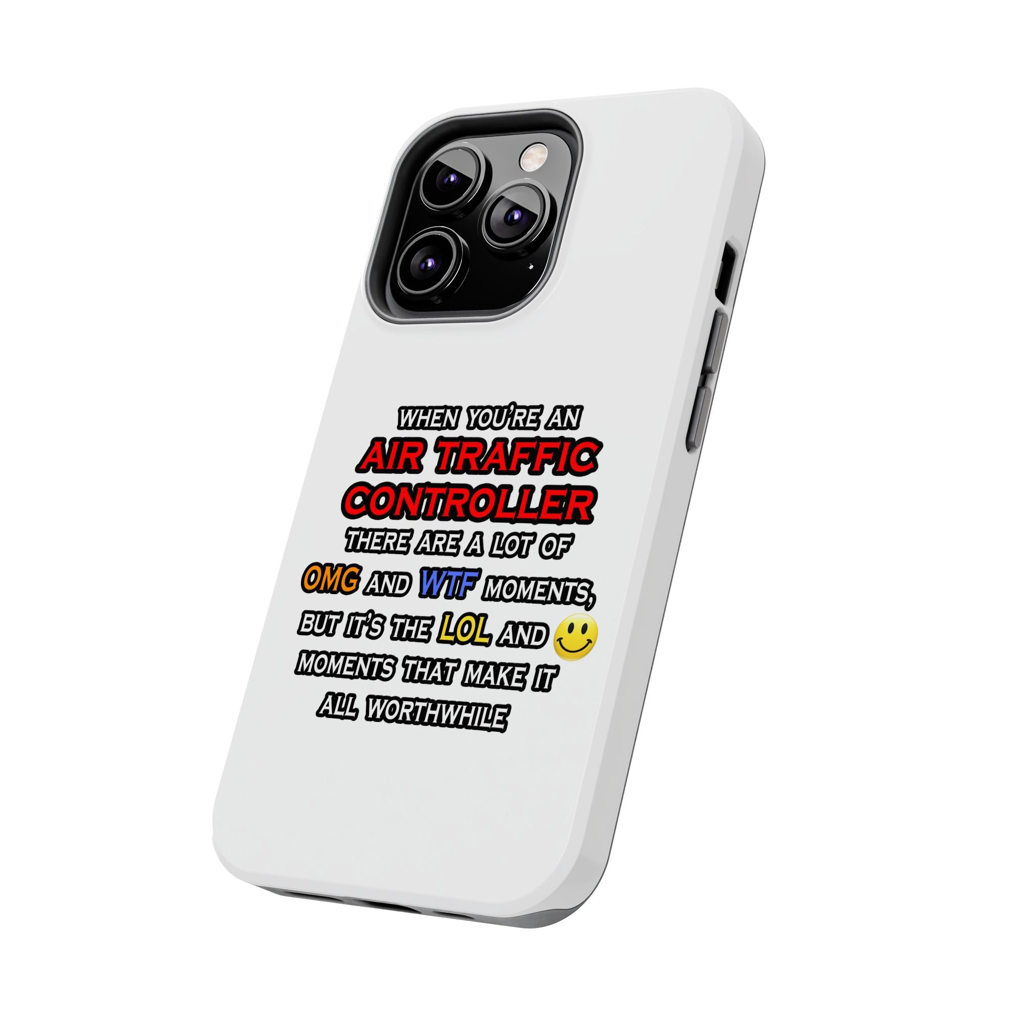 Funny Air Traffic Controller ... OMG WTF LOL - Tough Phone Cases