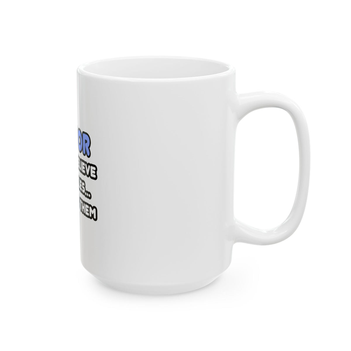 Miracles and Doctors - Ceramic Mug, (11oz, 15oz)