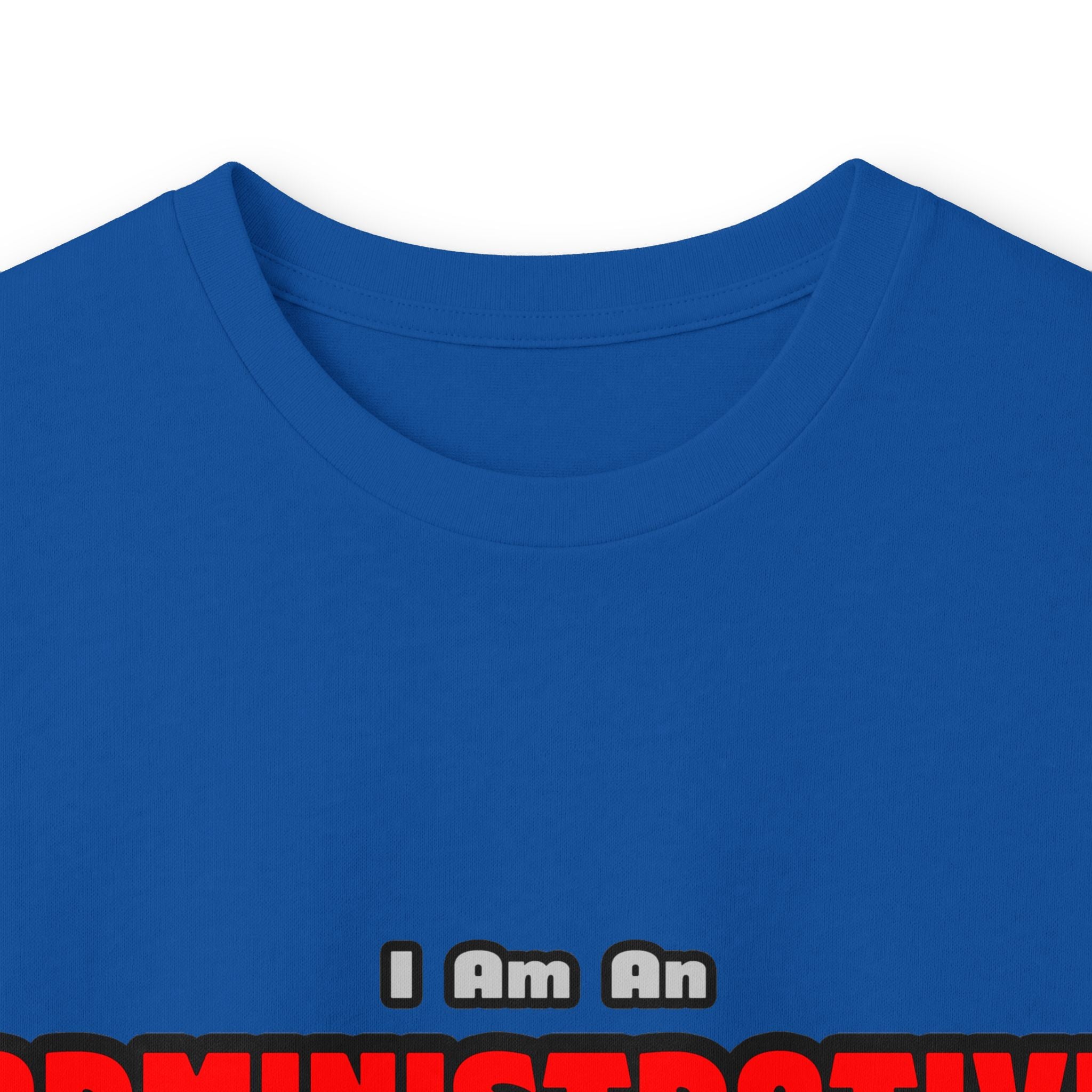 Administrative Assistant...Work My Magic - Unisex Ultra Cotton Long Sleeve Tee