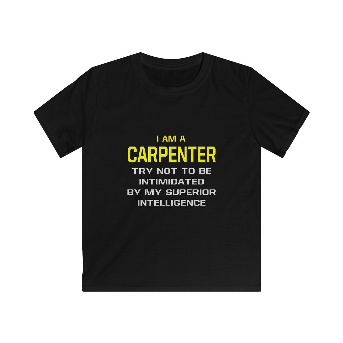 Carpenter...Superior Intelligence - Kids Softstyle Tee