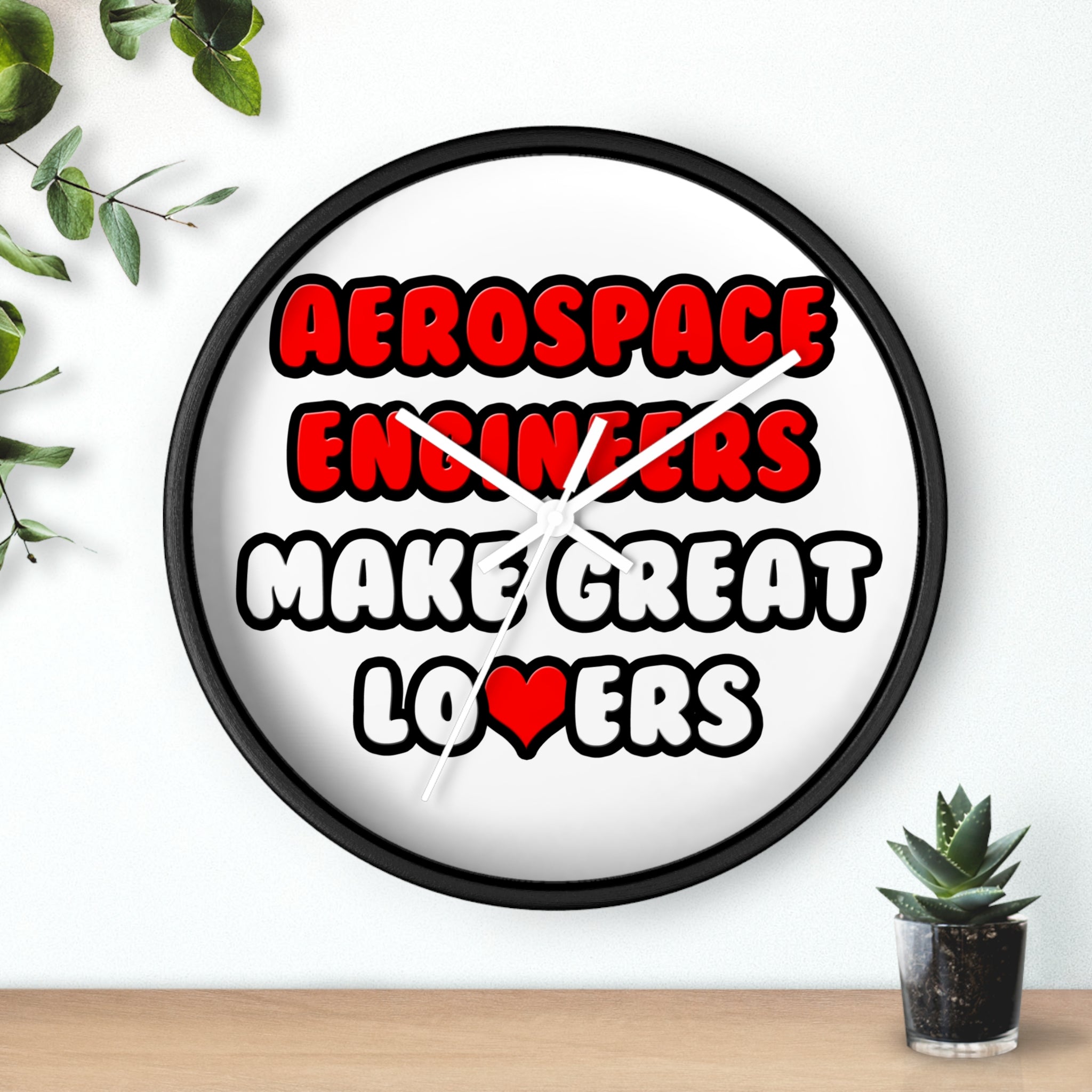 Aerospace Engineers Make Great Lovers - Wall Clock