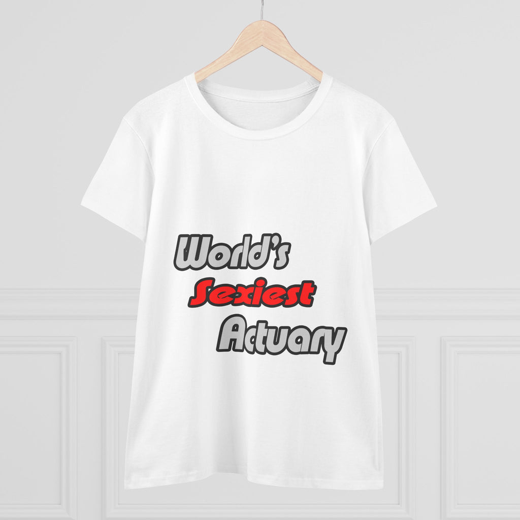 World's Sexiest Actuary - Women's Midweight Cotton Tee